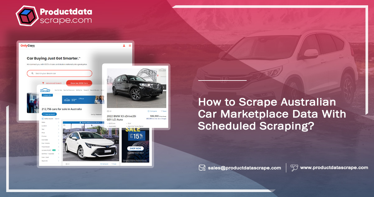 How-to-Scrape-Australian-Car-Marketplace-Data-With-Scheduled-Scraping.