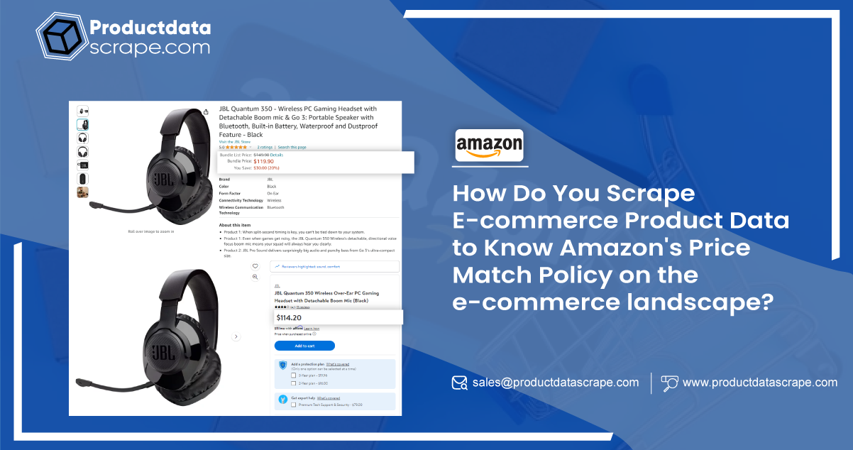 How-do-you-scrape-e-commerce-product-data-to-understand-how-Amazon's-price-match-policy-impacts-the-e-commerce-landscape