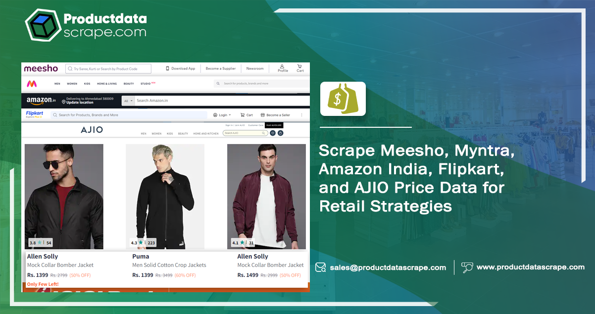 Scrape-Meesho-Myntra-Amazon-India-Flipkart-and-AJIO-Price-Data-for-Retail-Strategies