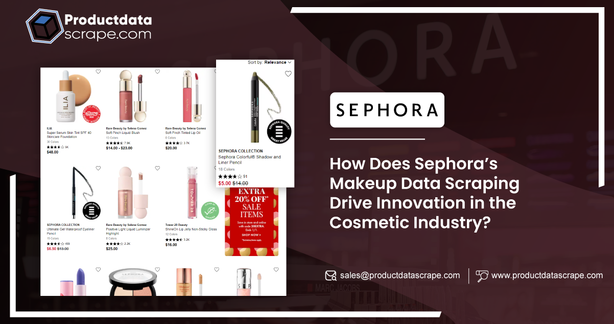 How-Does-Sephoras-Makeup-Data-Scraping-Drive-Innovation-in-the-Cosmetic-Industry