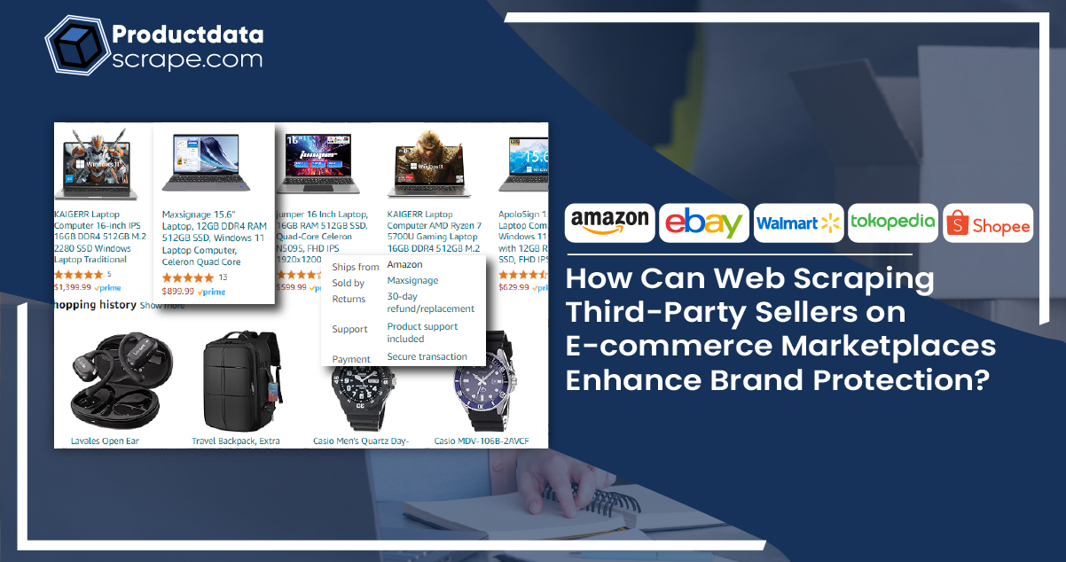 How-Can-Web-Scraping-Third-Party-Sellers-on-E-commerce-Marketplaces-Enhance-Brand-Protection