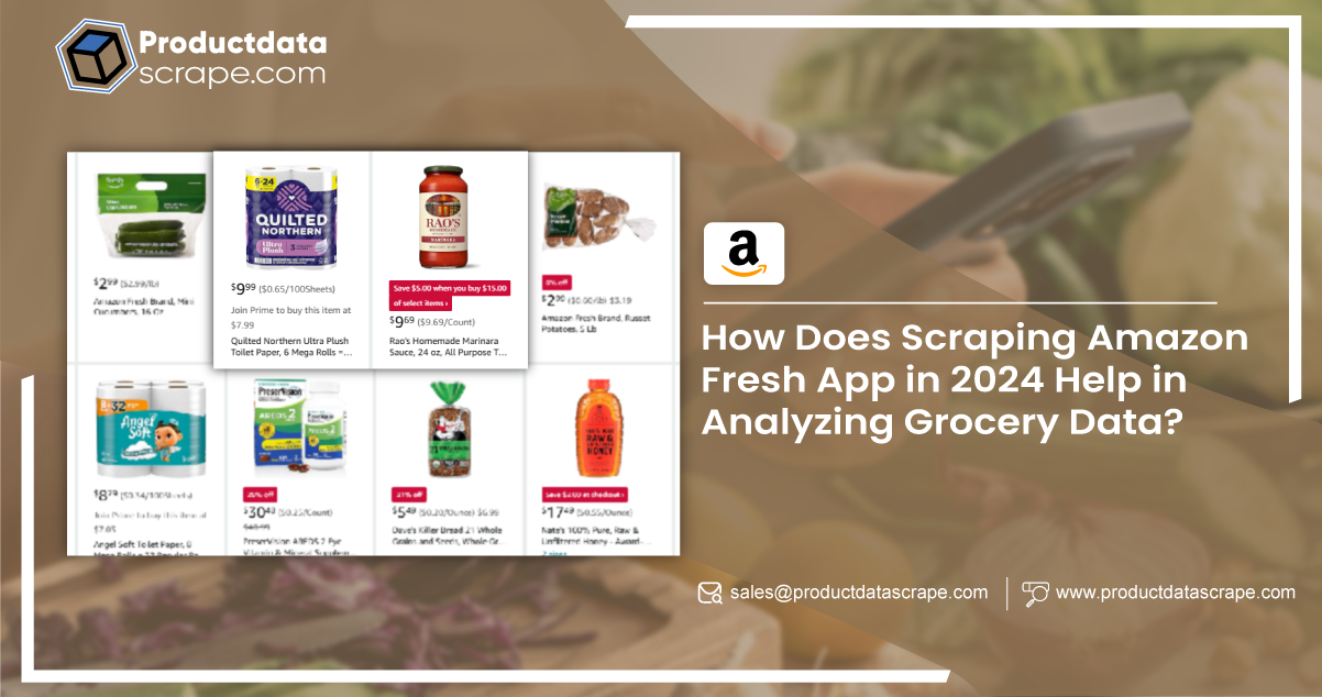 How-Does-Scraping-Amazon-Fresh-App-in-2024-Help-in-Analyzing-Grocery-Data